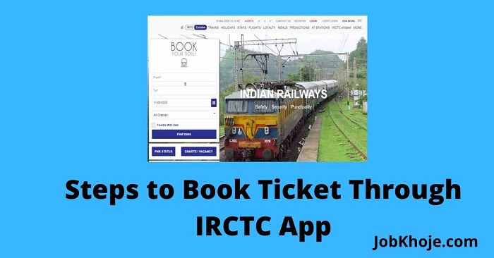 Steps to Book Ticket Through IRCTC App