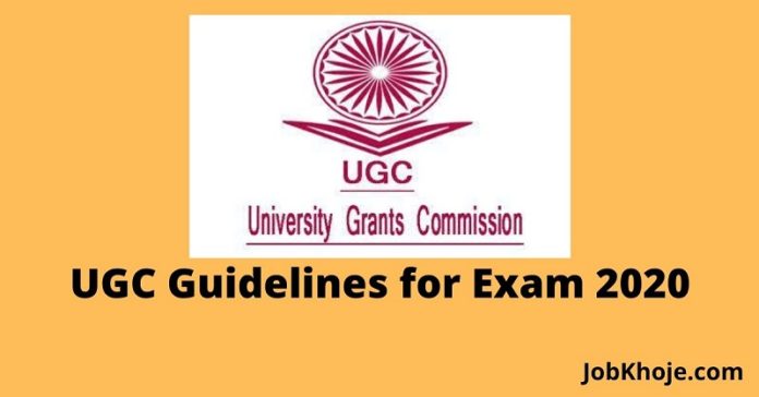 UGC Guidelines for Exam 2020
