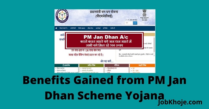 Benefits Gained from PM Jan Dhan Scheme Yojana
