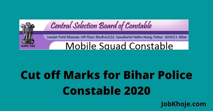Cut off Marks for Bihar Police Constable 2020