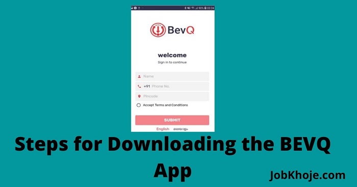 Steps for Downloading the BEVQ App